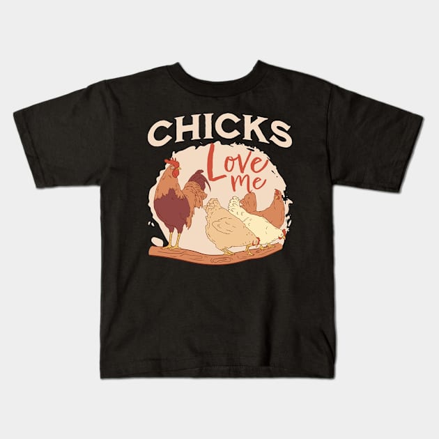 Chicks love me Kids T-Shirt by Emmi Fox Designs